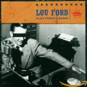 FORD LOU - ALAN FREED'S RADIO