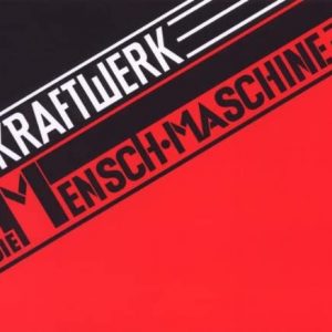 KRAFTWERK - DIE MENSCH MASCHINE...RM
