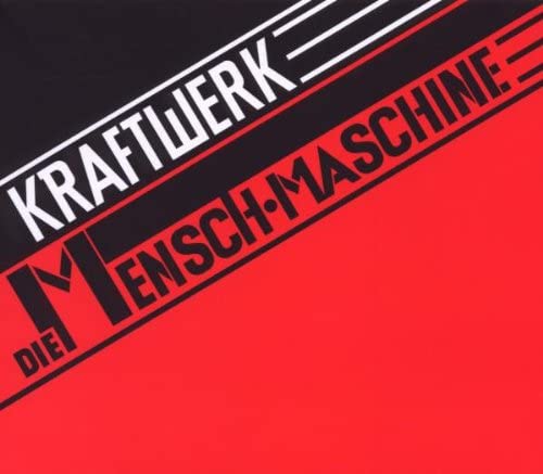 KRAFTWERK - DIE MENSCH MASCHINE...RM