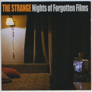 STRANGE - NIGHTS OF FORGOTTEN FILMS CD