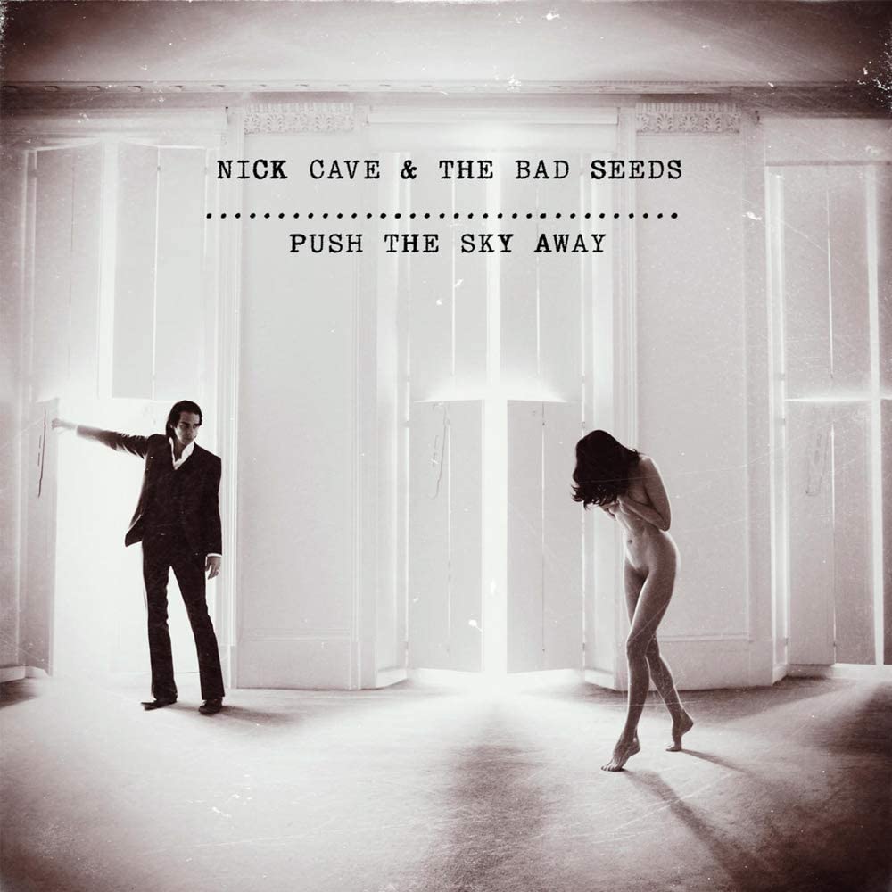 CAVE NICK - PUSH THE SKY AWAY...LP