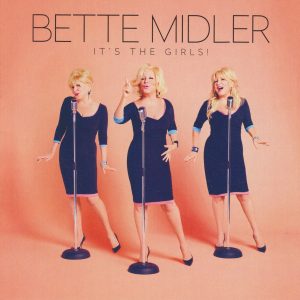 MIDLER BETTE - IT'S THE GIRLS!  CD