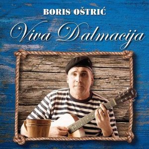 OŠTRIĆ BORIS  - VIVA DALMACIJA  CD