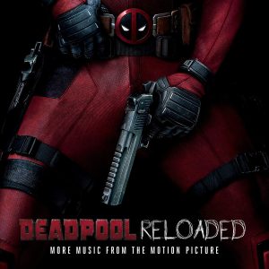 O.S.T. - DEADPOOL RELOADED CD