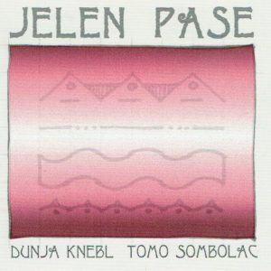KNEBL DUNJA - JELEN PASE   CD