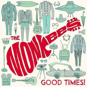 MONKEES - GOOD TIMES CD