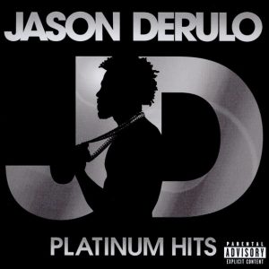 DERULO JASON - PLATINUM HITS