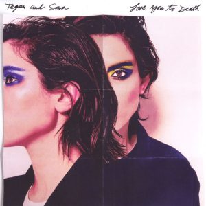 TEGAN AND SARA - LOVE YOU TO DEATH  CD