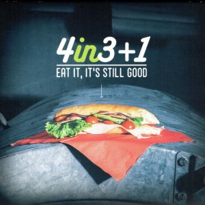 4IN3+1 - EAT IT IT'S STILL GOOD