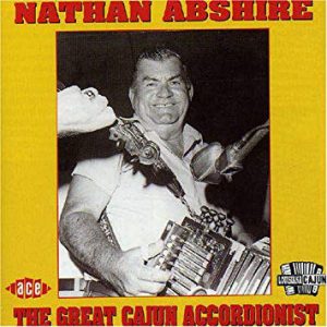 ABSHIRE NATAN - GREAT CAJUN ACCORDIONIST