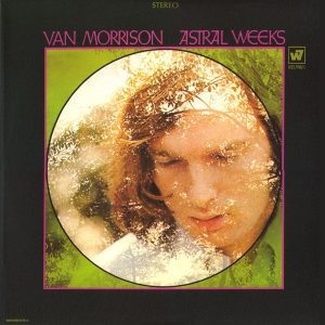 MORRISON VAN - ASTRAL WEEKS...LP