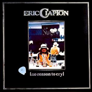 CLAPTON ERIC - NO REASON TO CRY...RM CD
