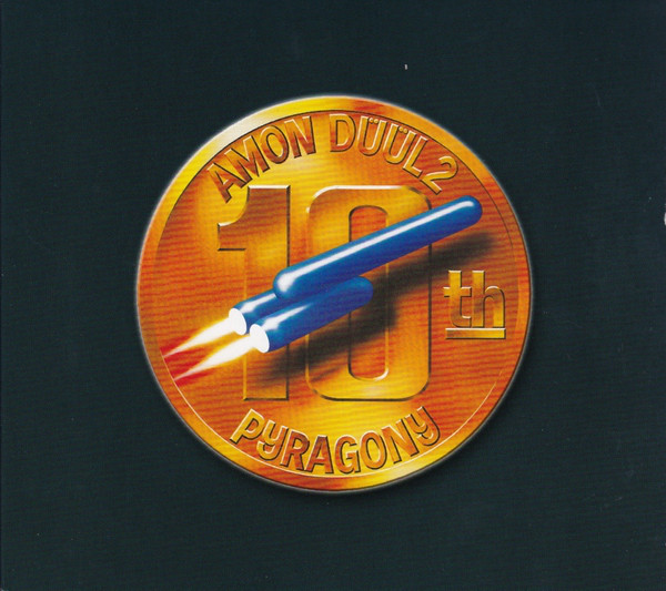 AMON DUUL II - PYRAGONY