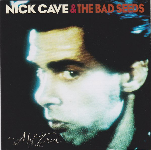 CAVE NICK - YOUR FUNERAL MY TRIAL CD RM - Slika 2