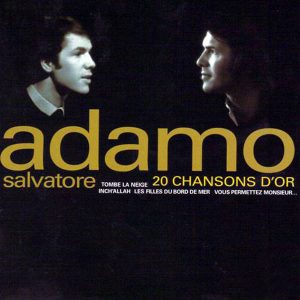 ADAMO SALVATORE - 20 CHANSONS D'OR