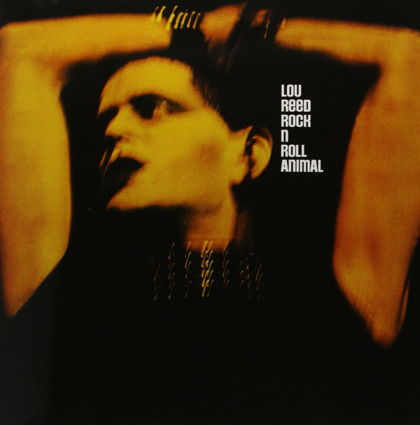REED LOU - ROCK N ROLL ANIMAL: LIVE 1974...LP