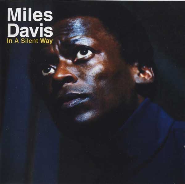 DAVIS MILES - IN A SILENT WAY...CD