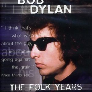 DYLAN BOB - FOLK YEARS...DVD