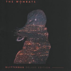 WOMBATS - GLITTER BUG...LTD  CD