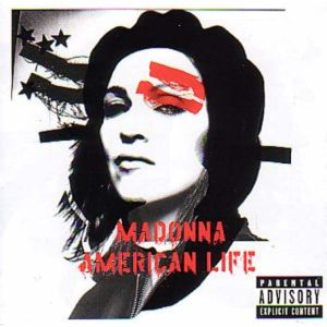 MADONNA - AMERICAN LIFE...LP2