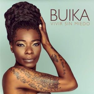 BUIKA - VIVIR SIN MIEDO