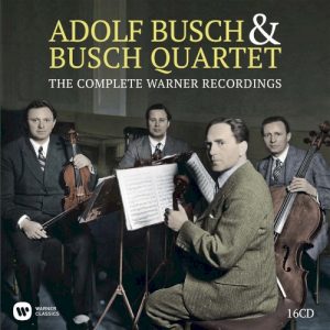 BUSCH ADOLF & BUSCH QUARTET - COMPLETE WARNER RECORDINGS
