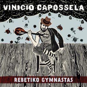 CAPOSSELA VINICIO - REBETIKO GYMNASTAS