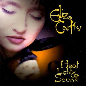 CARHY ELIZA - HEAT LIGHT & SOUND