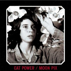 CAT POWER - MOON PIX