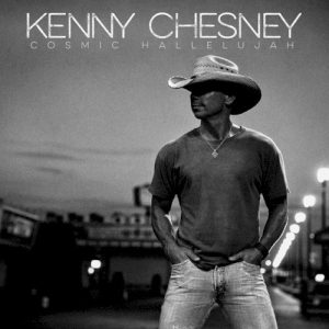 CHESNEY KENNY - COSMIC HALLELUJAH