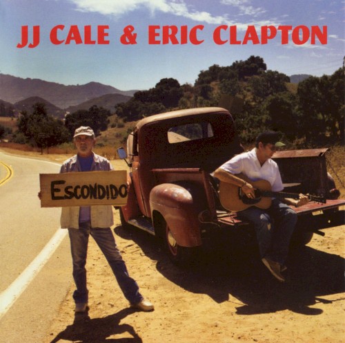 CLAPTON ERIC & J.J. CALE - ROAD TO ESCONDIDO...CD