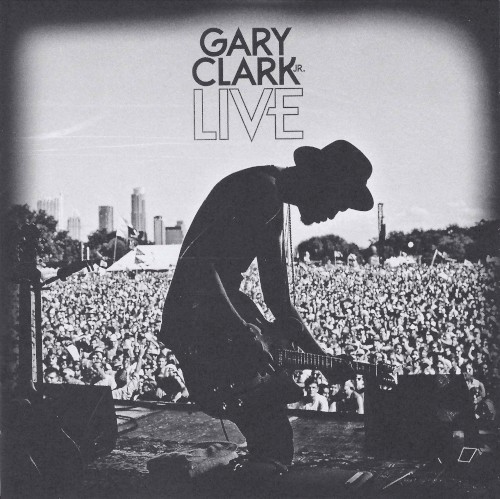 CLARK GARY JR - LIVE