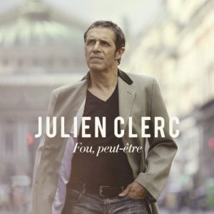 CLERC JULIEN - FOU PEUT-ETRE