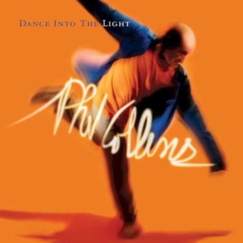 COLLINS PHIL - DANCE INTO THE LIGHT