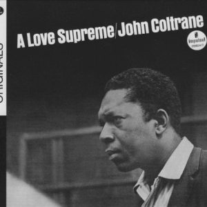 COLTRANE JOHN - LOVE SUPREME