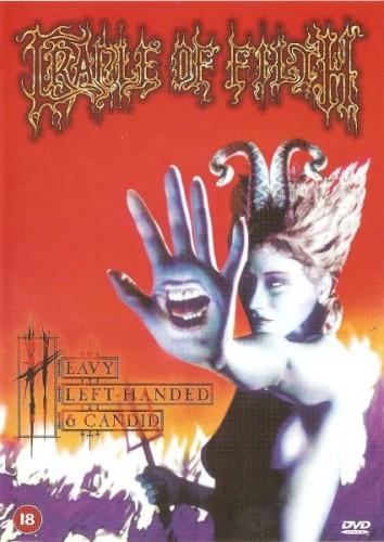 CRADLE OF FILTH - HEAVY LEFT HANDED & CANDID...DVD
