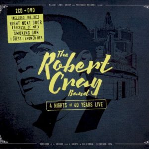 CRAY ROBERT BAND - 4 NIGHTS OF 40 YEARS LIVE