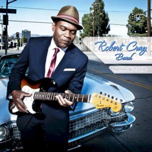 CRAY ROBERT BAND - NOTHIN BUT LOVE