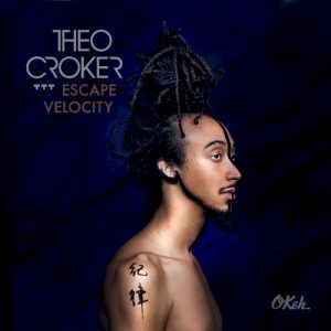 CROKER THEO - ESCAPE VELOCITY