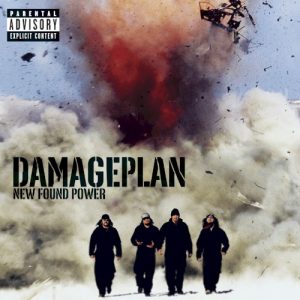 DAMAGEPLAN - NEW FOUND POWER