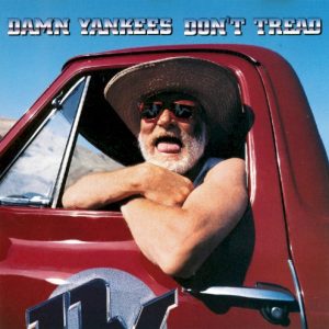DAMN YANKEES - DON'T THREAD