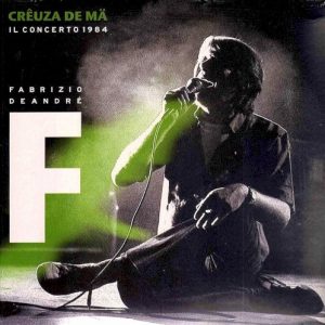 DE ANDRE FABRIZIO - CREUZA DE MA: IN CONCERTO 1984