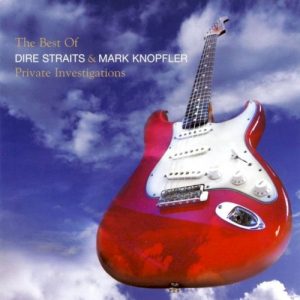DIRE STRAITS - PRIVATE INVESTIGATIONS: BEST OF