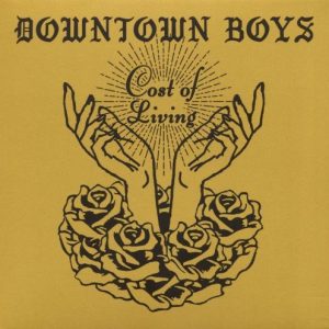 DOWNTOWN BOYS - COST OF LIVING