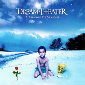 DREAM THEATER - CHANGE OF SEASON
