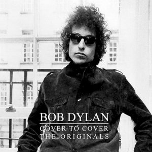 DYLAN BOB - COVER TO COVER THE ORIGINALS