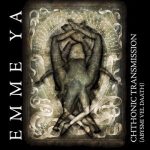 EMME YA - CHTHONIC TRANSMISSION