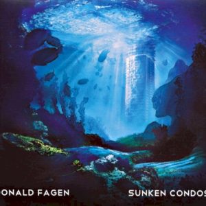 FAGEN DONALD - SUNKEN CONDOS