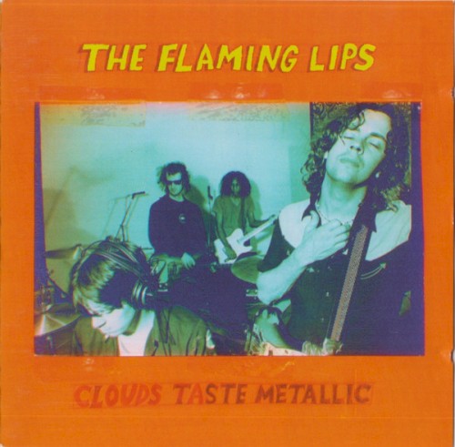 FLAMING LIPS - CLOUDS TASTE METALLIC