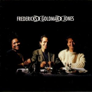 FREDERICKS/GOLDMAN/JONES - FREDERICKS, GOLDMAN & JONES